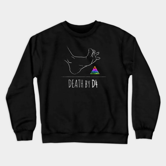 Death by D4 - rainbow & white - LGBTQ+ ttrpg dice Crewneck Sweatshirt by SJart